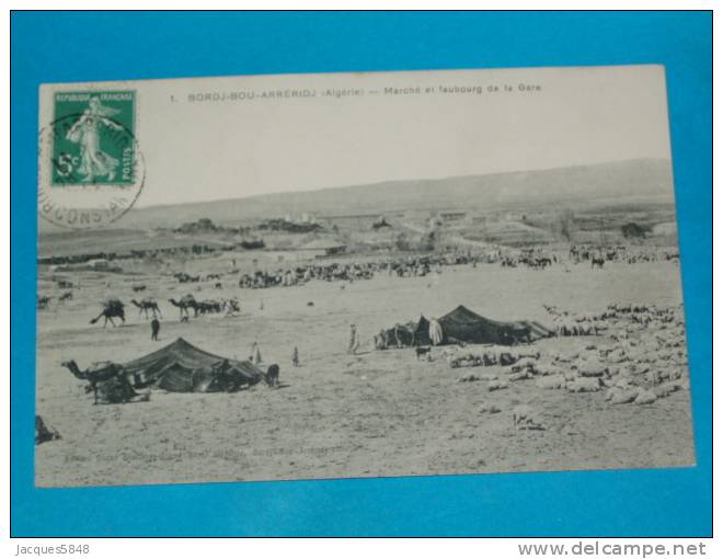 algerie) afrique - bordj-bou-arreridj - n° 1 - marché et faubourg de la gare  - année 1911 - EDIT. geoffroy
