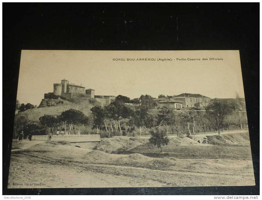 BORDJ BOU-ARRERIDJ - FORTIN-CASERNE DES OFFICIERS - AFRIQUE ALGERIE
