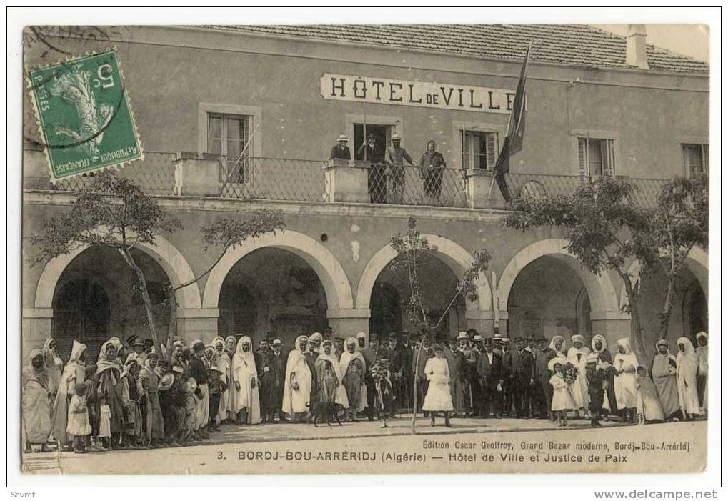BORDJ-BOU-ARRERIDJ. - Hôtel de Ville et Justice de Paix. Belle animation