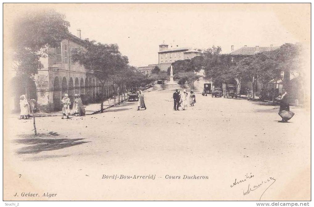 Bordj Bou Arreridj.- (Algérie)   Cours Ducheron  -  (belle animation  oblitération de 1904)