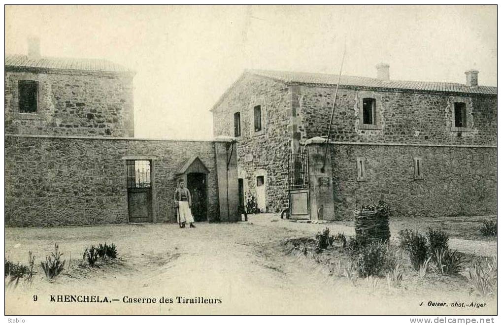 ALGERIE - KHENCHELA - CASERNE DES TIRAILLEURS - GEISER EDITEUR