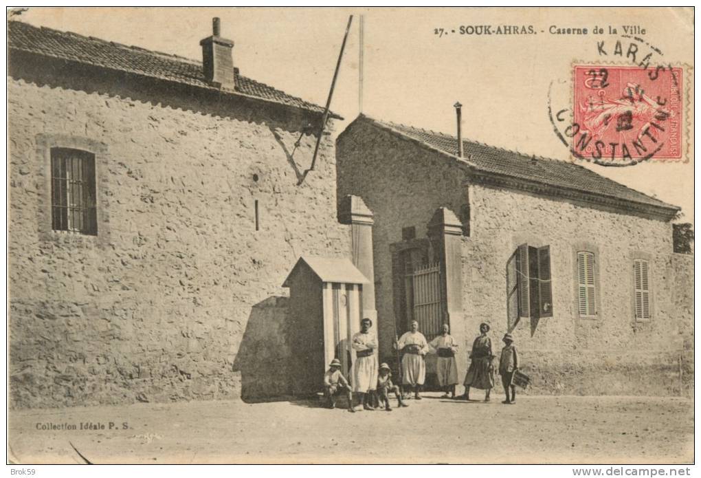 ALGERIE - SOUK AHRAS - CASERNE DE LA VILLE