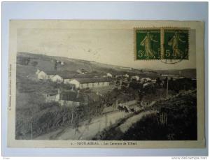 SOUK-AHRAS    Les Casernes de TIFFECH