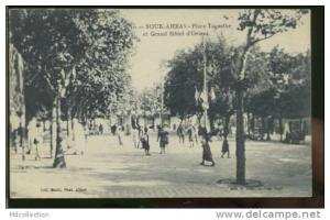 ALGERIE SOUK-AHRAS /  Place Thagaste  & grand hôtel d'Orient /