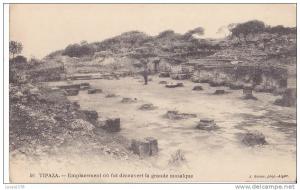 TIPAZA / EMPLACEMENT OU FUT DECOUVERT LA GRANDE MOSAIQUE