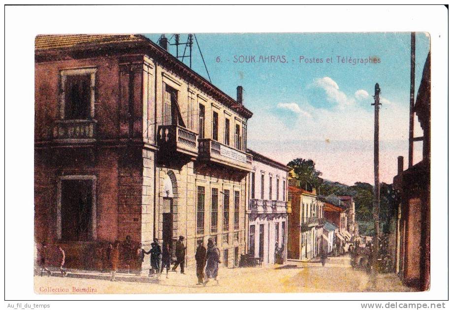 SOUK AHRAS , POSTES ET TELEGRAPHES