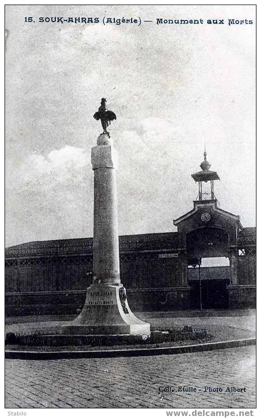 ALGERIE - SOUK-AHRAS - MONUMENT AUX MORTS  -
