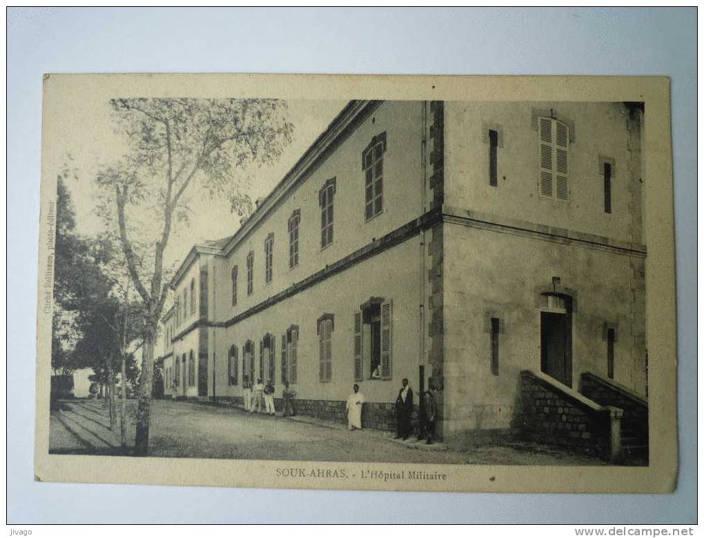 SOUK-AHRAS    L'HÔPITAL  MILITAIRE