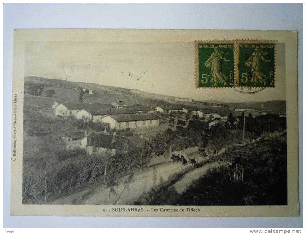 SOUK-AHRAS    Les Casernes de TIFFECH
