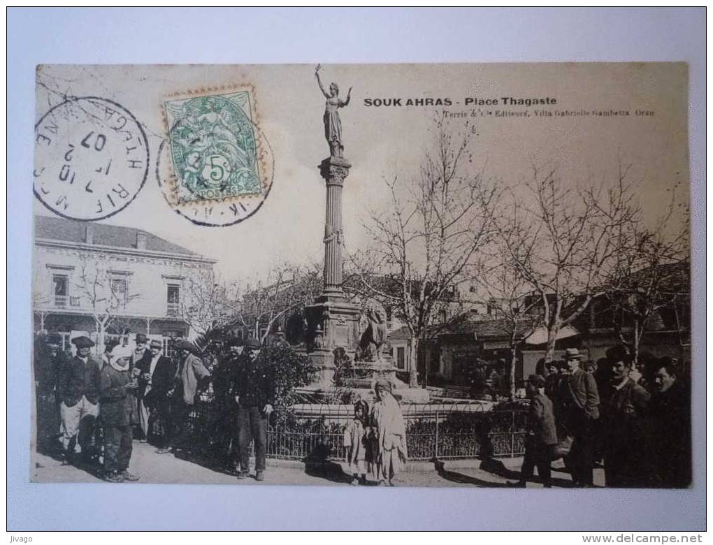 SOUK-AHRAS    Place  THAGASTE  -  Belle animation  XXX  1907