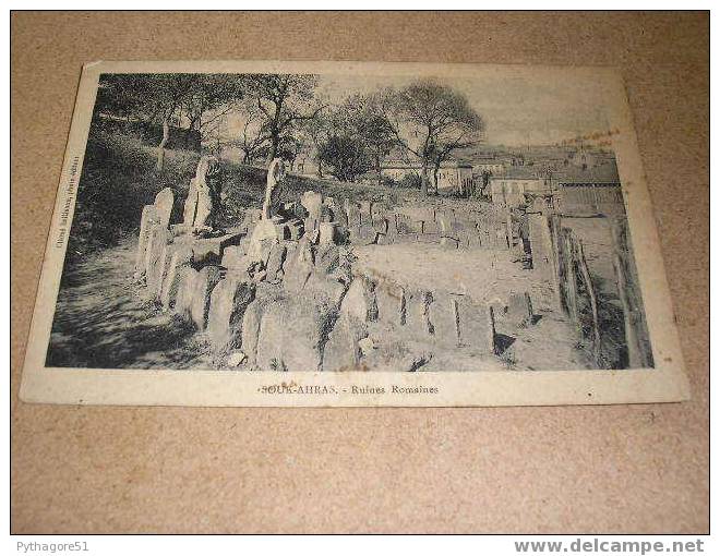 * ALGERIE - SOUK- AHRAS * Ruines Romaines