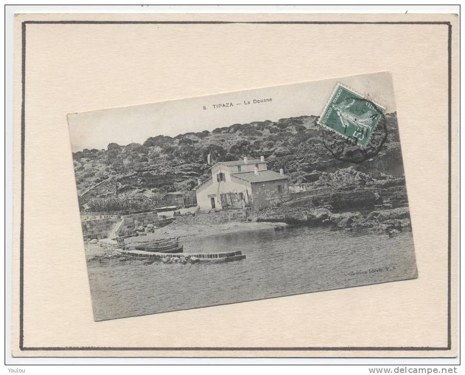 CPA - TIPAZA  la douane.