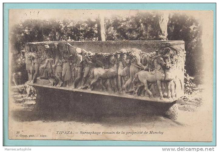 ALGERIE -  TIPAZA - Sarcophage romain de la propriété de Monchy - oblitérée en 1908