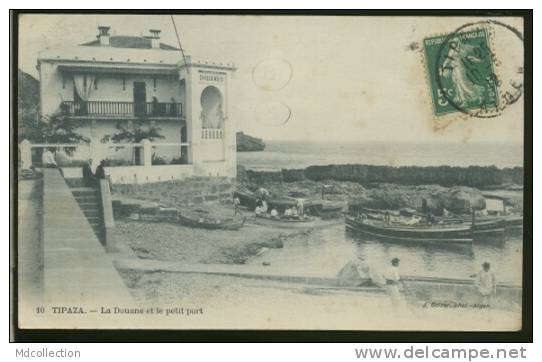 ALGERIE TIPAZA /           La douane et le petit port       /