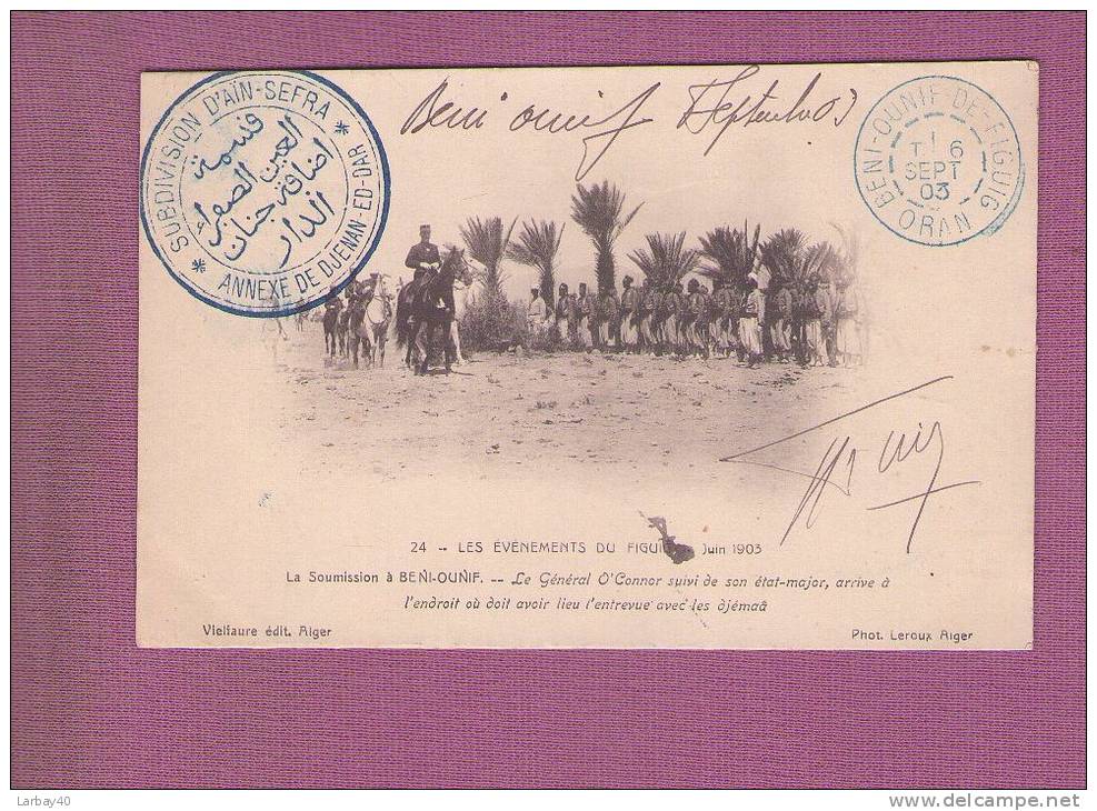 1 cpa  -  les evenements du figuig soumission a beni ounif le general o connor arrive a l entrevue avec les djemaa