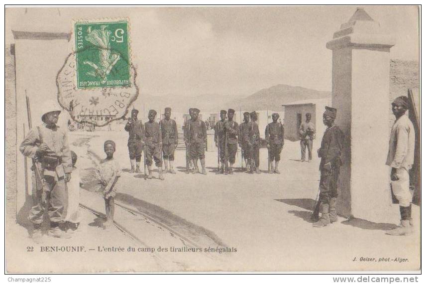 CPA ALGERIE BENI OUNIF Entrée du Camp des Tirailleurs Sénégalais Marsouin Infanterie de Marine Geiser N° 22 1913