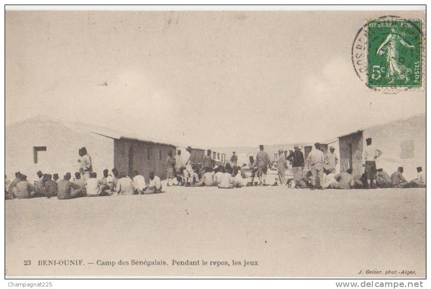 CPA ALGERIE BENI OUNIF Camp des Tirailleurs Sénégalais Pendant le Repos Les Jeux Soldats Militiares 1913