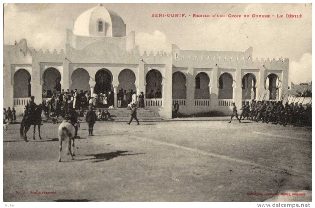 BENI-OUNIF REMISE D´UNE CROIX DE GUERRE LE DEFILE