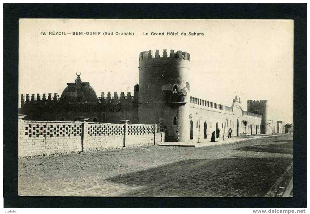 ALGERIE - BENI-OUNIF - LE GRAND HOTEL DU SAHARA -