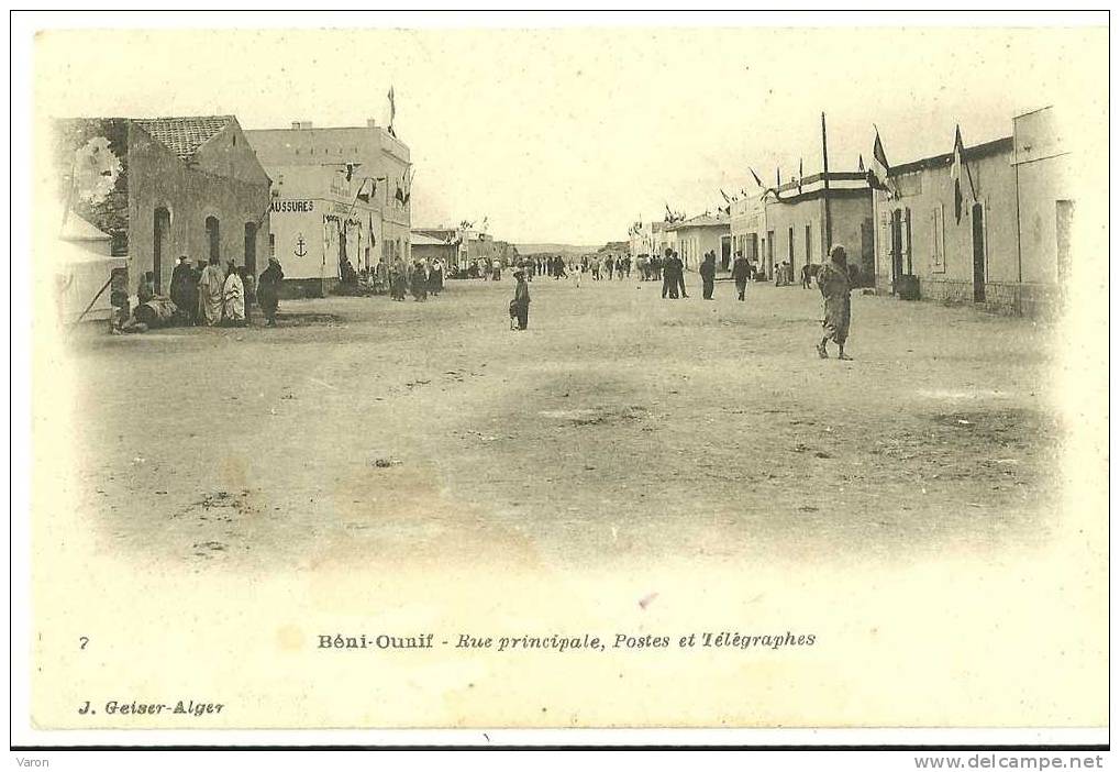 Algérie - BENI-OUNIF -  rue PRINCIPALE - POSTES ET TELEGRAPHES -  J. GEISER photo à ALGER N° 7