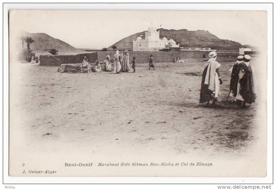 Algérie  BENI OUNIF   Marabout Sidi Sliman Bou Slaka et col de Zenaga