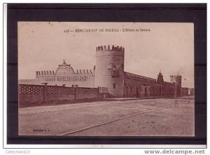 ALGERIE - Beni-Ounif de Figuig - l'hotel du sahara