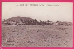 ALGERIE   082  Révoil - BENI-OUNIF de FIGUIG  Le Ksar et l'infirmerie indigéne