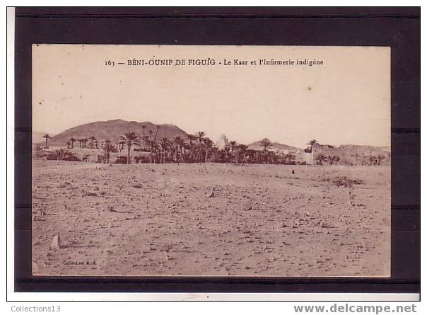 ALGERIE - Beni-Ounif de Figuig - le Ksar et l'infirmerie indigene