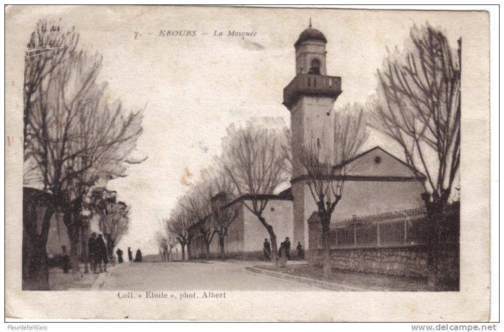 KROUBS, El-Khroub, Constantine (Algérie) - CPA -  La mosquée - collection étoile, courrier d'un zouave du 23ème