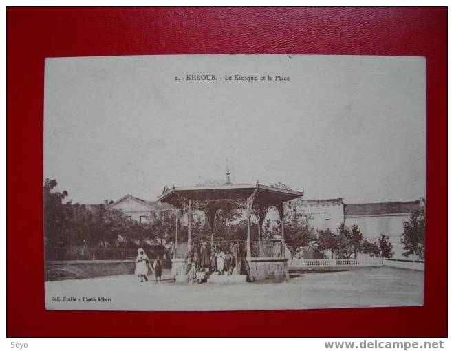 2 Khroub le kiosque a musique