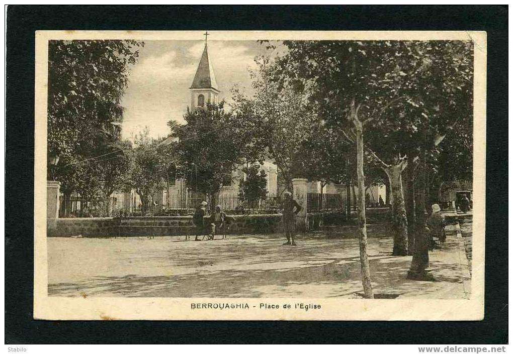 ALGERIE - BERROUAGHIA - PLACE DE L´EGLISE -