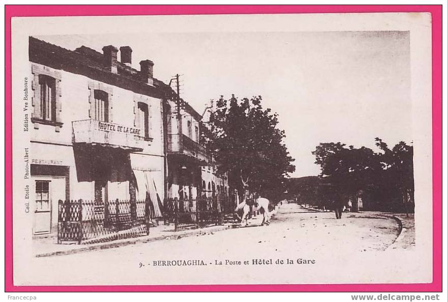 ALGERIE  1190  BERROUAGHIA  La Poste et Hotel de la Gare