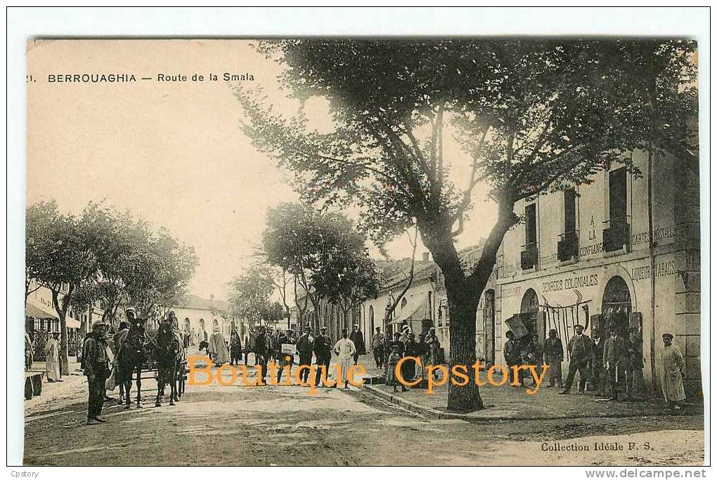 ALGERIE - BERROUAGHIA - Route de la Smala - Magasin de Denrées Coloniales - RARE - Dos Scané