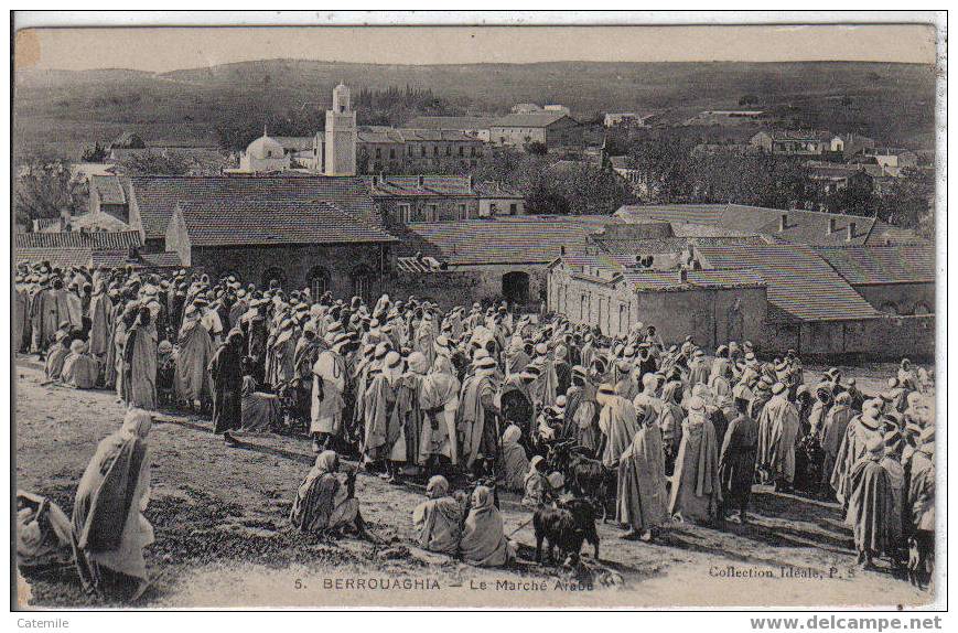 5, BERROUAGHIA, Le Marché Arabe