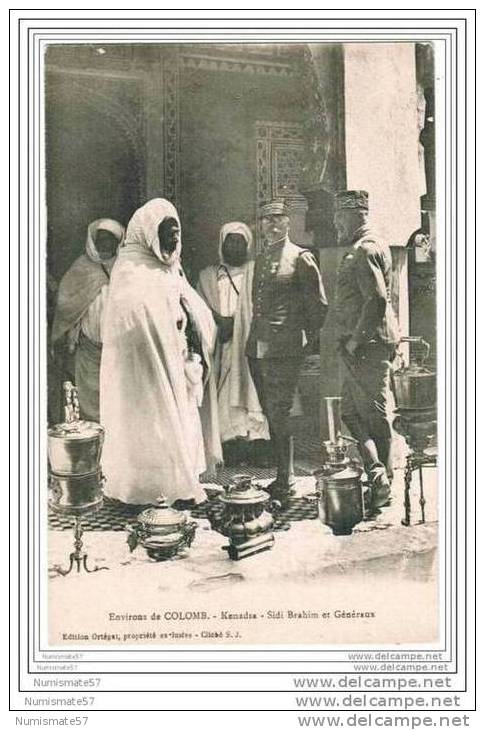 CPA Environs de COLOMB - KENADSA - Sidi Brahim et Généraux - Ed. Ortégat - Cliché S. J.