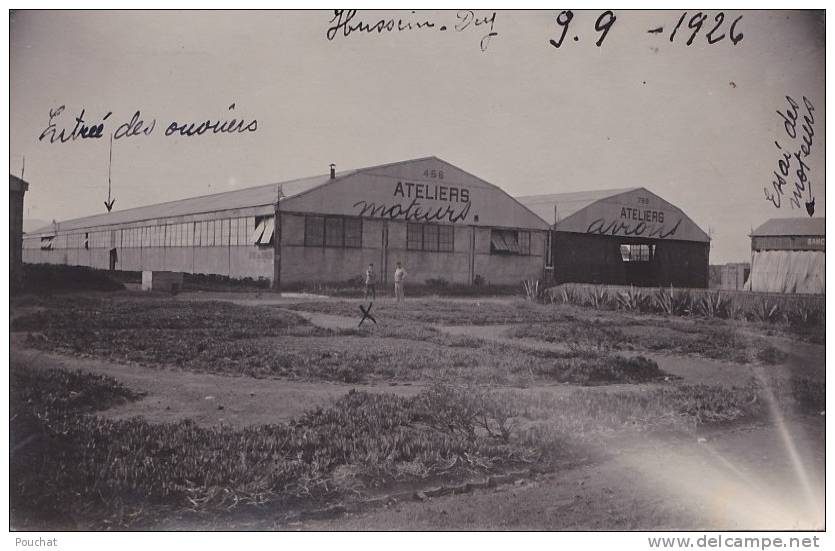 Hussein Dey.- (Algérie) Carte Photo le 9/9/1926 -  Atelier 4.5.6  Moteurs -7.8.9 Avions