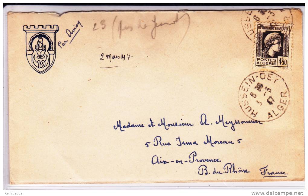 ALGERIE - 1947 - ENVELOPPE MILITAIRE (19°GENIE) de HUSSEIN-DEY par AVION pour AIX EN PROVENCE - MARIANNE D'ALGER