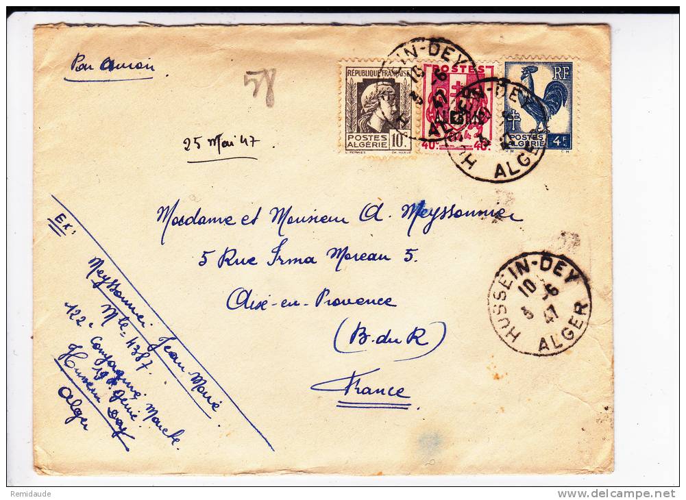 ALGERIE -1947- ENVELOPPE MILITAIRE (19°GENIE) de HUSSEIN-DEY par AVION pour AIX EN PROVENCE - COQ+CHAINES+MARIANNE ALGER
