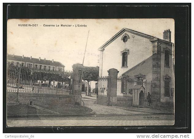 CPA Hussein-Dey, Caserne Le Mercier, L`Entree