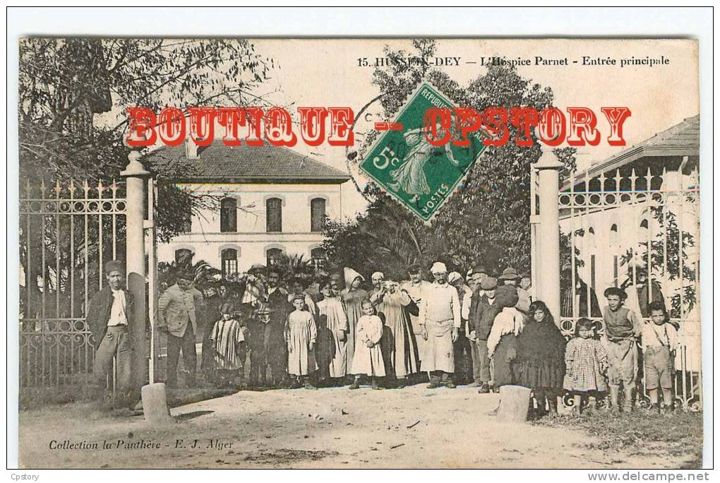 ALGERIE - HUSSEIN DEY - Visuel Unique sur D* - Entrée Principale de L'Hospice Parnet - Asile Hopital - Dos Scané