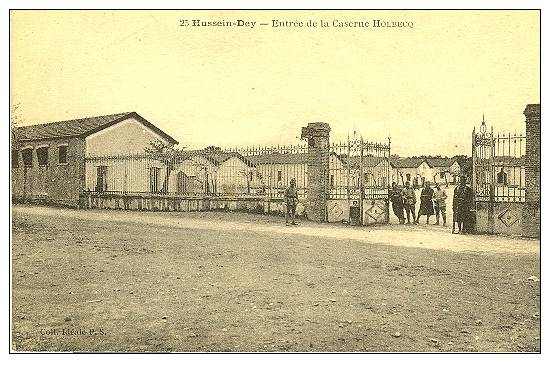 HUSSEIN DEY  -  Caserne Holbecq