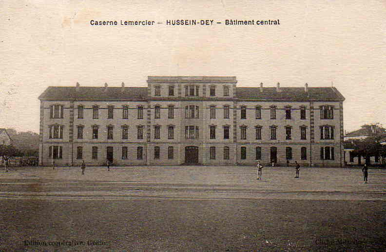 AFRIQUE. ALGERIE. AUTRES VILLES. HUSSEIN DEY. Caserne LEMERCIER . Bâtiment Central