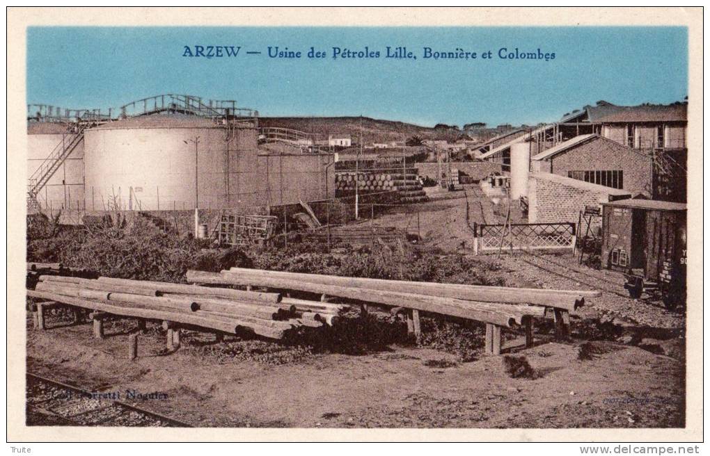 ARZEW USINE DES PETROLES LILLE BONNIERE ET COLOMBES