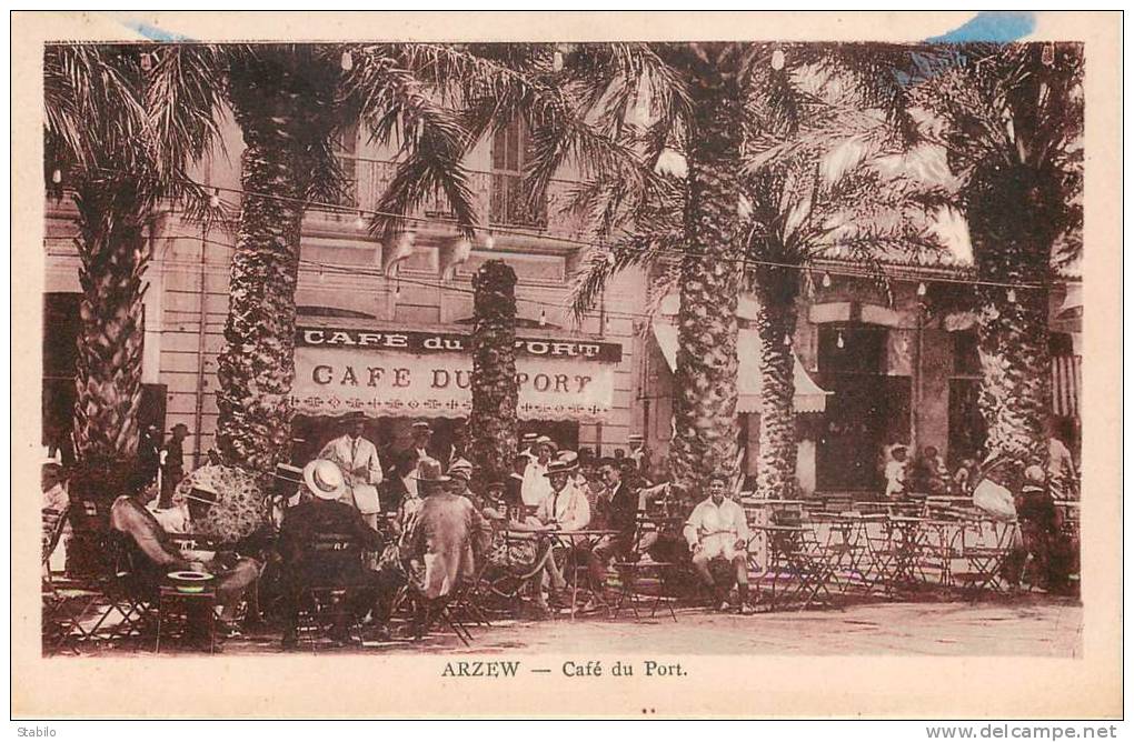 ALGERIE - ARZEW - LE CAFE DU PORT