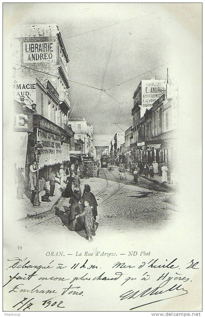 ORAN. -- LA RUE D´ARZEW ¤¤ Joli cliché 1900 de l´Éd. ND Phot. N° 59 ¤¤