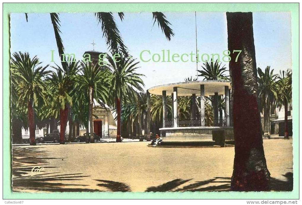 AFRIQUE du NORD - ALGERIE - ARZEW - PLACE D'ISLY - KIOSQUE à MUSIQUE