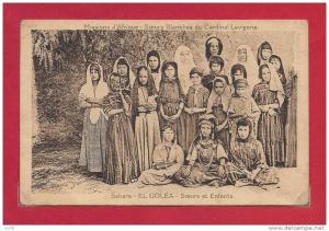 MISSIONS-CPA Soeurs Blanches du Cardinal Lavigerie, Sahara  EL GOLEA  Soeurs et Enfants
