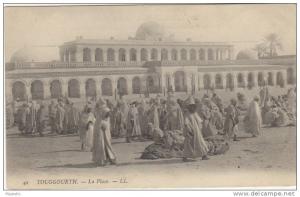 ALGERIE - TOUGGOURT  - LA PLACE