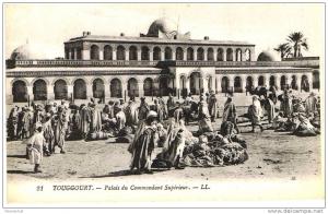 TOUGGOURT-PALAIS DU COMMANDANT SUPERIEUR-AUTREFOIS-