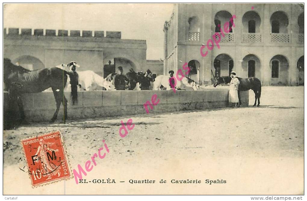EL-GOLEA .  Quartier de Cavalerie  Spahis .  CPA animée .